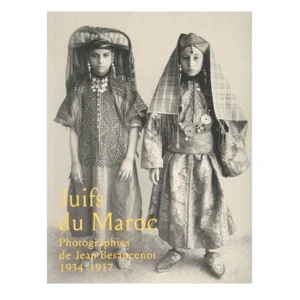 Juifs du Maroc - Photographies de Jean Besancenot