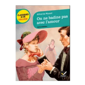 On ne badine pas avec l’amour