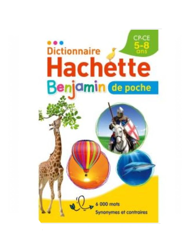 Dictionnaire hachette benjamin de poche