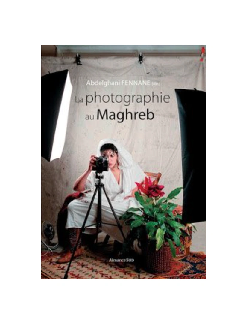 La photographie au Maghreb