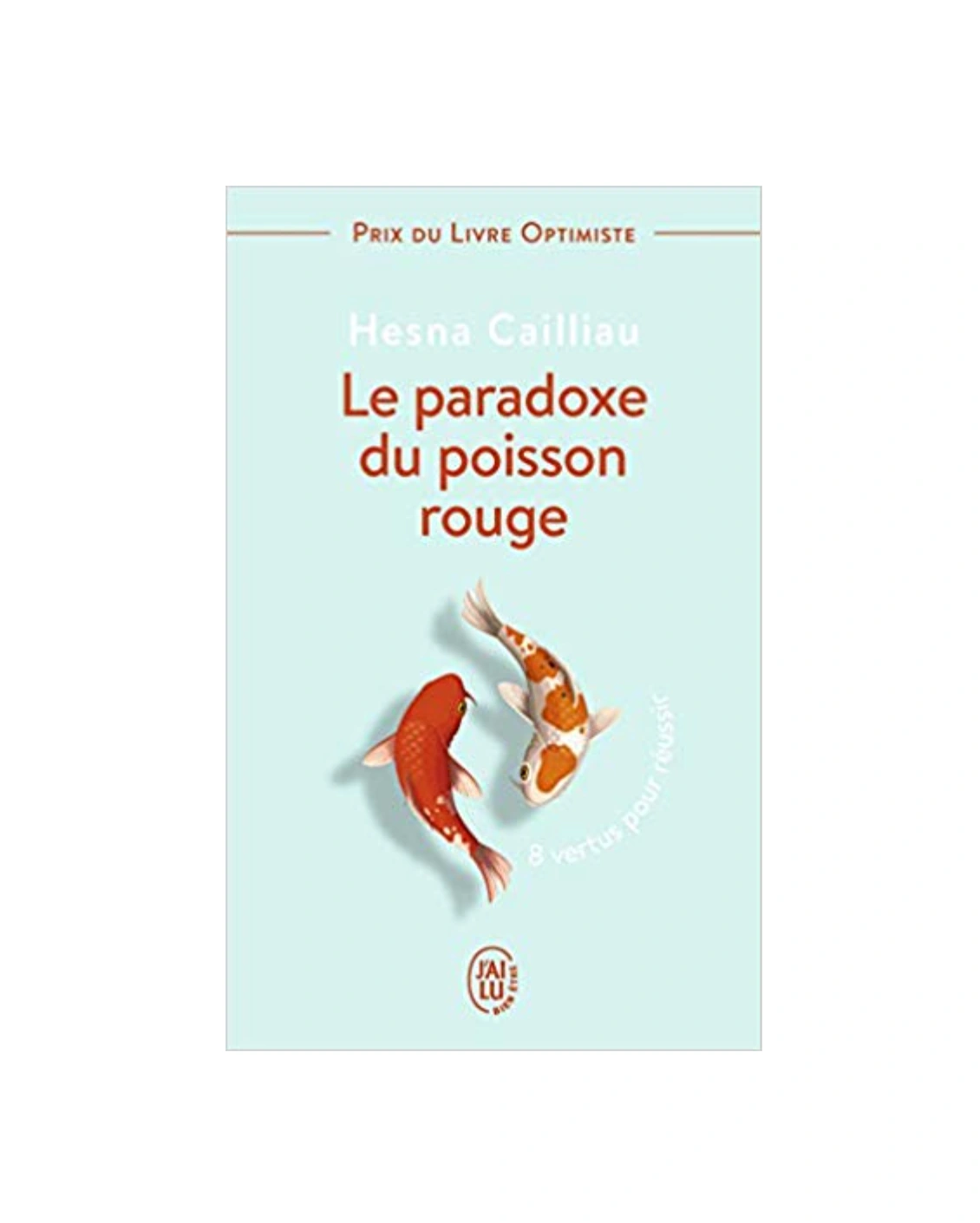 Le paradoxe du poisson rouge