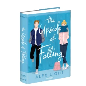 THE UPSIDE OF FALLING - Alex Light